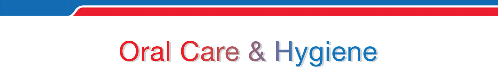 Oral Care & Hygiene